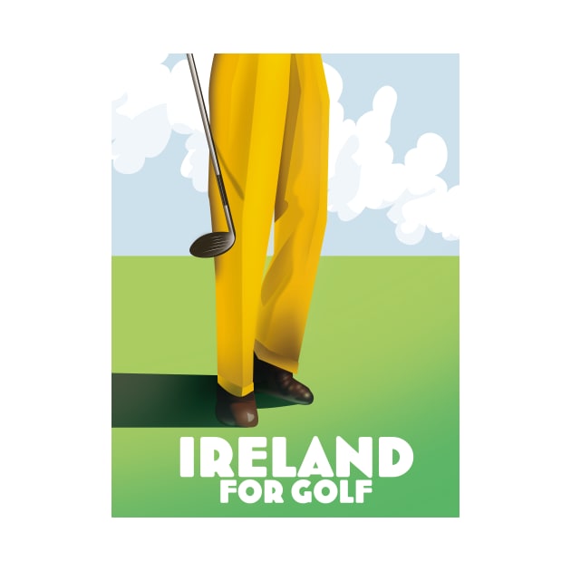 Ireland For Golf by nickemporium1