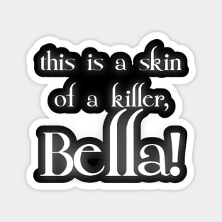 This is a skin... Twilight funny tee Magnet