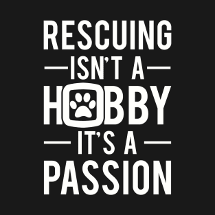 Rescuing Passion T-Shirt