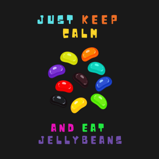 Just Keep Calm & Eat Jellybeans Baby/ T-Shirt