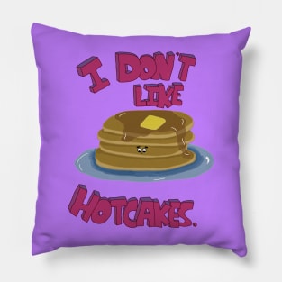 Hotcake Dissent: Whimsical Anti-Hotcake Statement Art Pillow