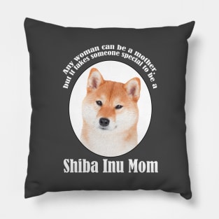 Shiba Inu Mom Pillow