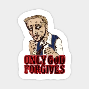 ONLY GOD FORGIVES Magnet