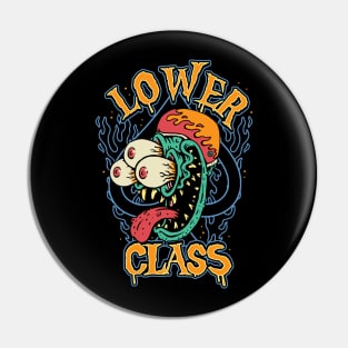 Lower Class Monster Fink Pin