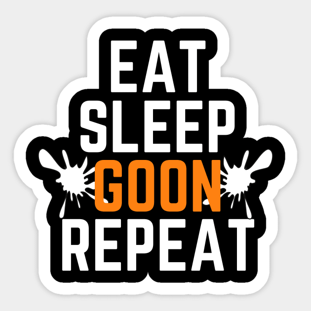 Eat, sleep, goon, repeat - Gooning - Sticker