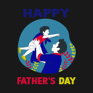 fathers day fun design T-Shirt