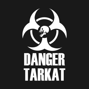 Danger Tarkat 2 T-Shirt