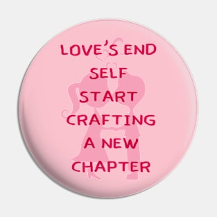 love slogan Pin