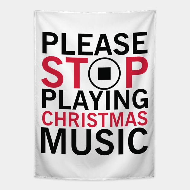 Stop Christmas Music Tapestry by nektarinchen