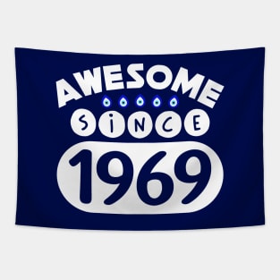 Awesome Since 1969 Tapestry