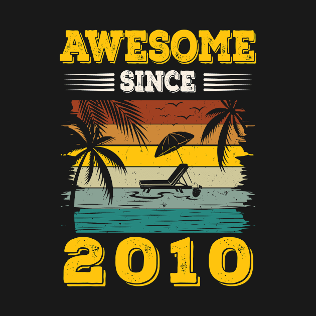 Awesome Since 2010 Vintage Birthday gift by mo designs 95