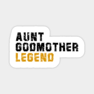 Aunt Godmother Legend Magnet