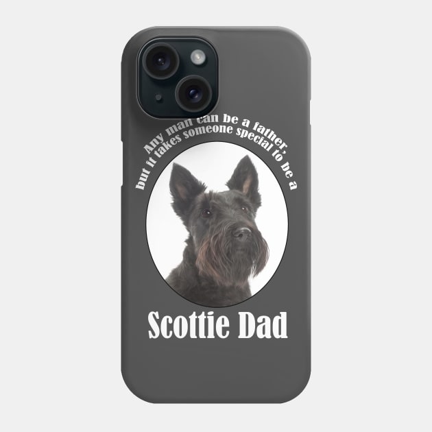 Scottie Dad Phone Case by You Had Me At Woof