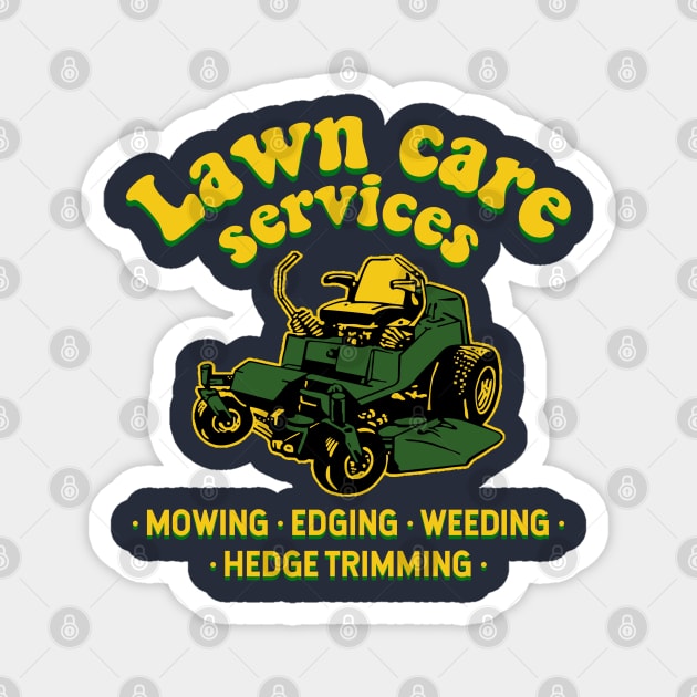 lawn care services zero turn mower Magnet by hardy 