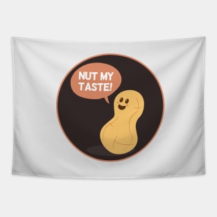 Nut my Taste | Food Puns | Gift Ideas Tapestry