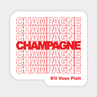 Champagne, thank you Magnet