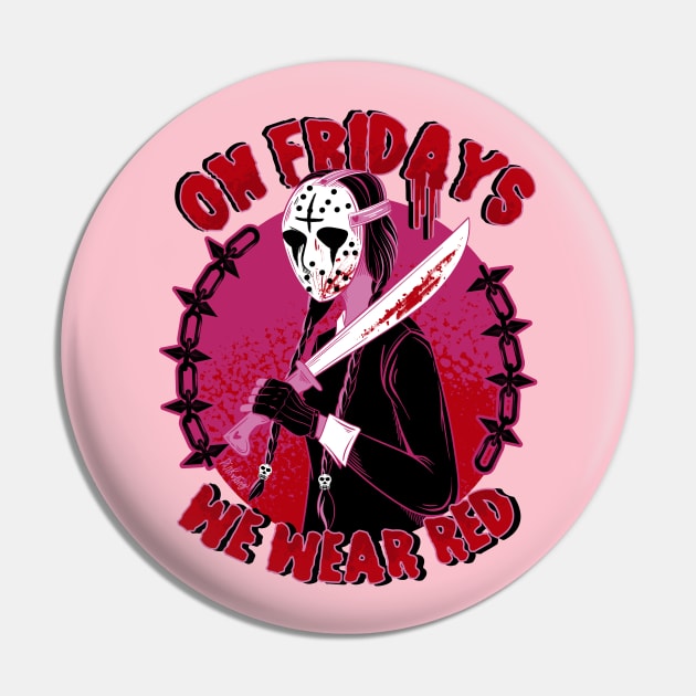 On Fridays We Wear Red Pin by Pink Fang