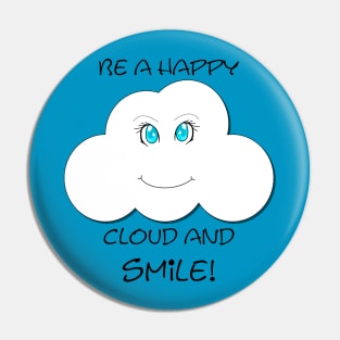 Happy Cloud Pin