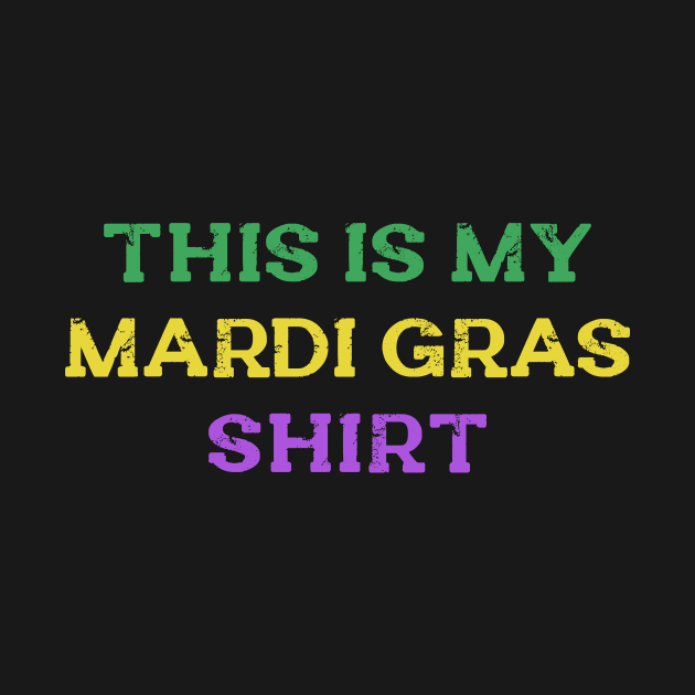 This Is My Mardi Gras Shirt Funny Outfit Men Women Kids by DesignergiftsCie