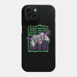 NO DATE, Just play Anti valentine Creepy joystick Gamer Phone Case