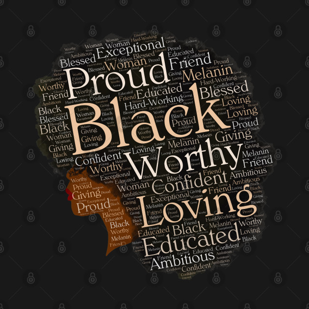 Discover Proud Black Woman Words in Afro - Words In Afro - T-Shirt