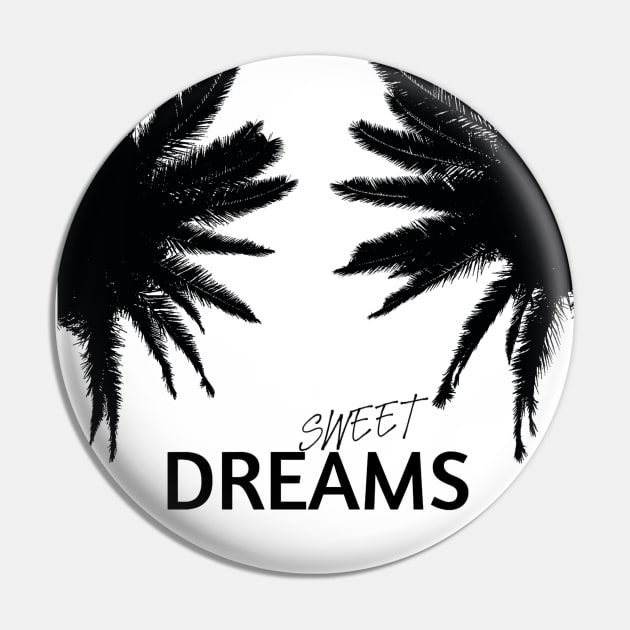 SWEET DREAMS Pin by MAYRAREINART