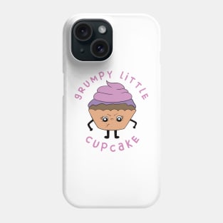 Grumpy Little Cupcake - Cute Cupcake Design - Pink Version Phone Case