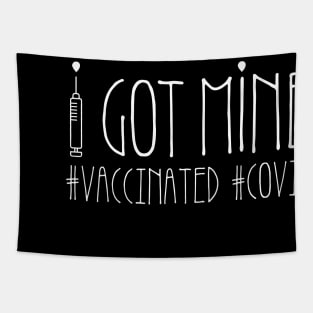 I got mine! Vaccinated for Covid Tapestry