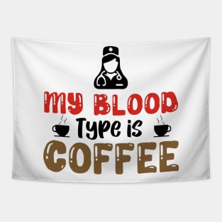 My Blood Type is Coffee Tapestry