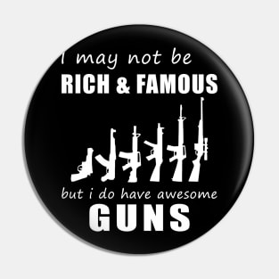 Gun Enthusiast's Humorous Delight T-Shirt Pin