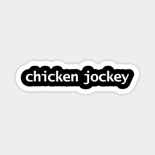 Chicken Jockey Magnet