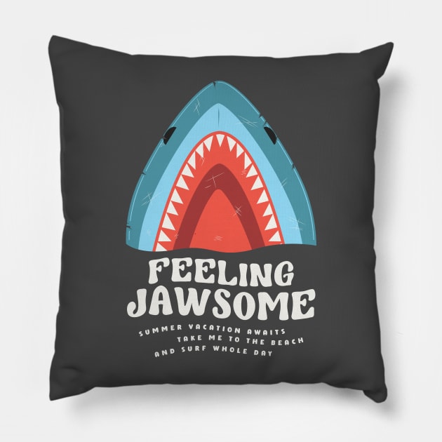 Feeling Jawsome Shark Summer Funny Puns Pillow by Fitastic