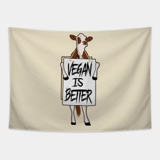 Vegan is better Tapestry