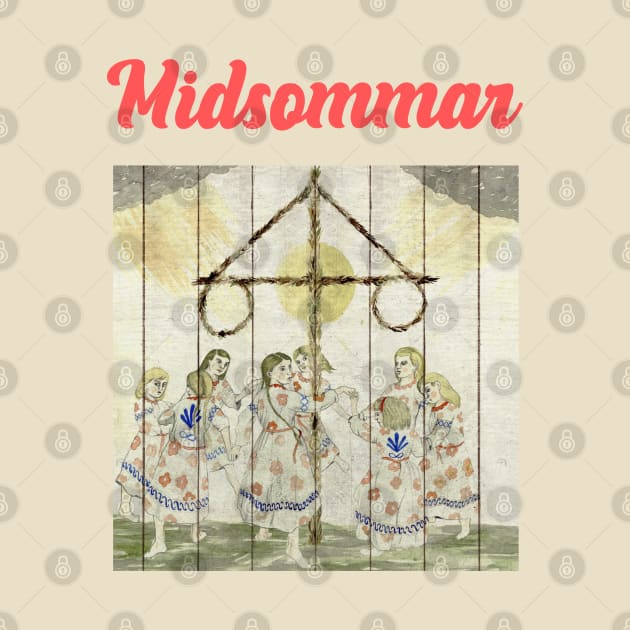 Midsommar! by Buffalo Tees