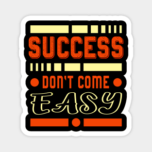 Success Inspirational Saying Entrepreneur Gift Magnet