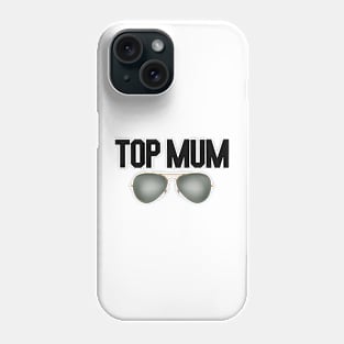 top mum glasses Phone Case