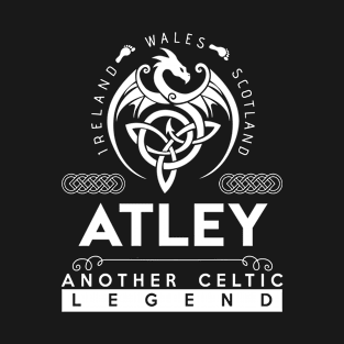Atley Name T Shirt - Another Celtic Legend Atley Dragon Gift Item T-Shirt