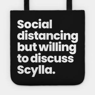 Social distancing but willing to discuss Scylla - Motherland: Fort Salem Tote