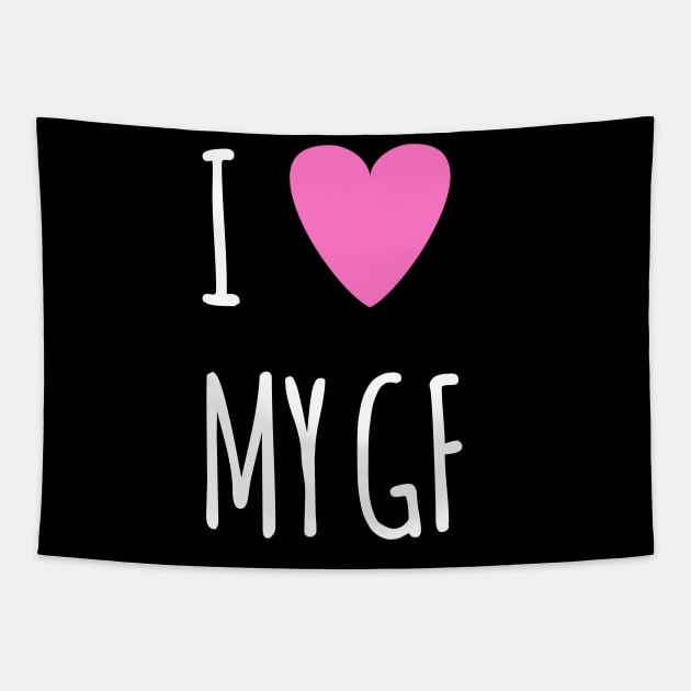 I love my gf Tapestry by Spaceboyishere