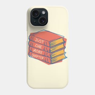 Just One More Chapter | Avid Reader Book Stack Phone Case