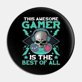 This Gamer Is The Best Of All Funny Pro Video Gamer Gift Pin