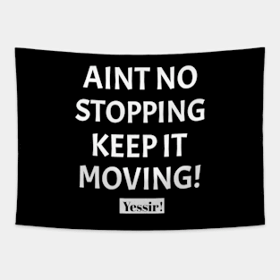 No Stopping Us Tapestry