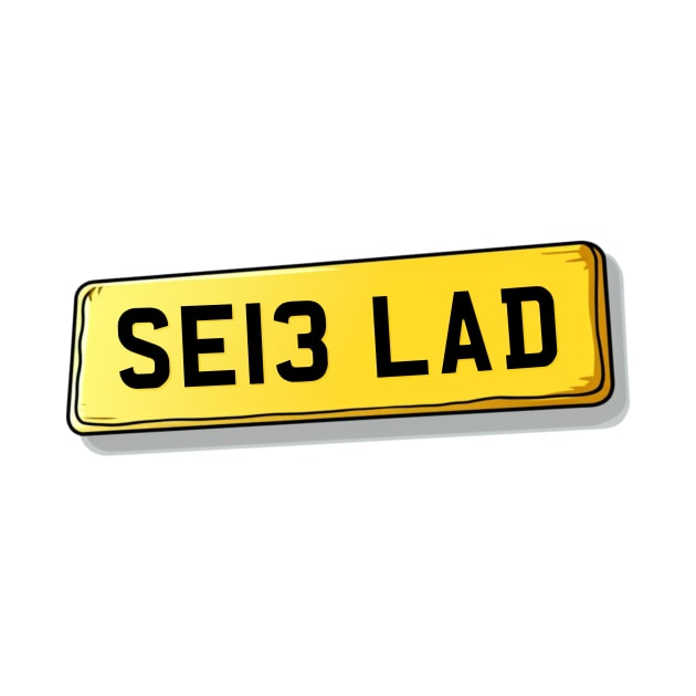 SE13 LAD Ladywell Number Plate by We Rowdy