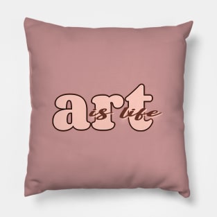 Art is life (red/pink) Pillow