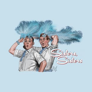 White Christmas: Sisters T-Shirt