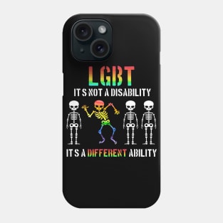 It's Not Disability It's A Different Ability Skeleton Phone Case