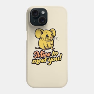 Mice To Meet You! || Adorable Yellow Mouse Phone Case