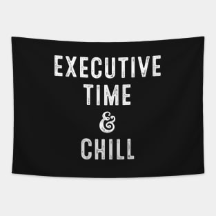 Executive Time & Chill Tapestry