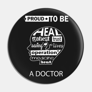 Doctor Gift, Proud to be a Doctor Pin