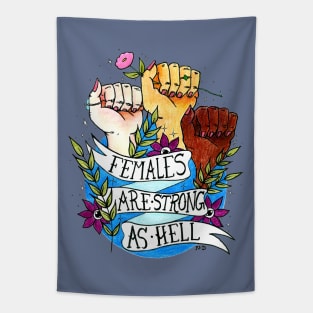 Females Are Strong As Hell Tapestry